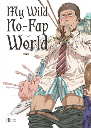 My Wild No-Fap World Hentai Cover Image