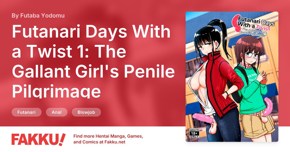 Futanari Days With a Twist 1: The Gallant Girl's Penile Pilgrimage Hentai by Futaba Yodomu - FAKKU