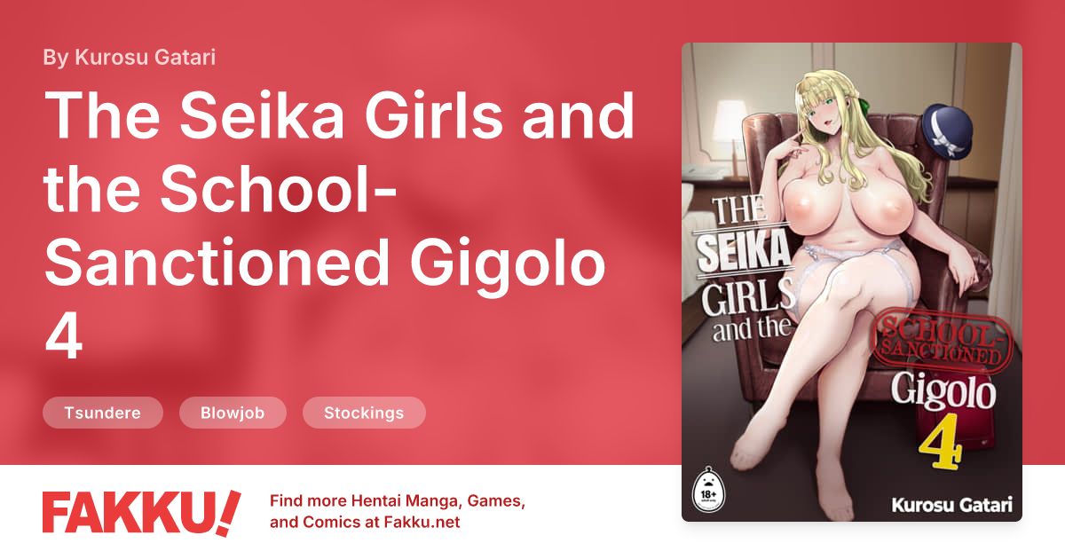 The Seika Girls and the School-Sanctioned Gigolo 4 Hentai by Kurosu Gatari - FAKKU