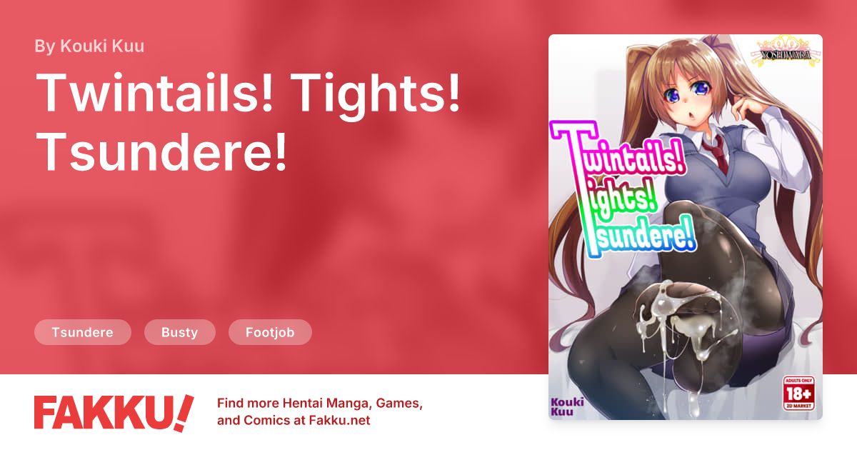 Twintails! Tights! Tsundere! Hentai by Kouki Kuu - FAKKU