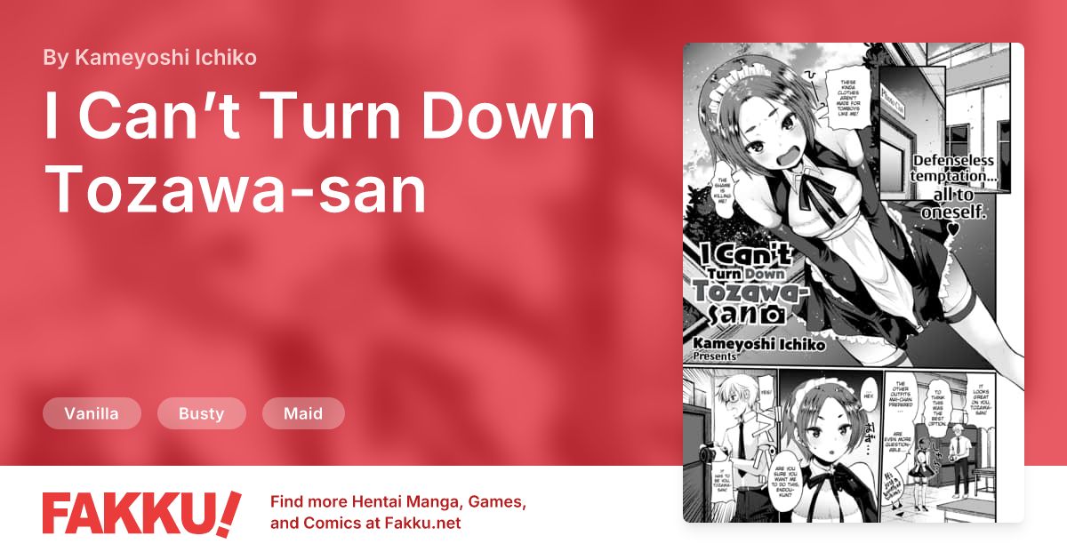 I Can’t Turn Down Tozawa-san Hentai by Kameyoshi Ichiko - FAKKU