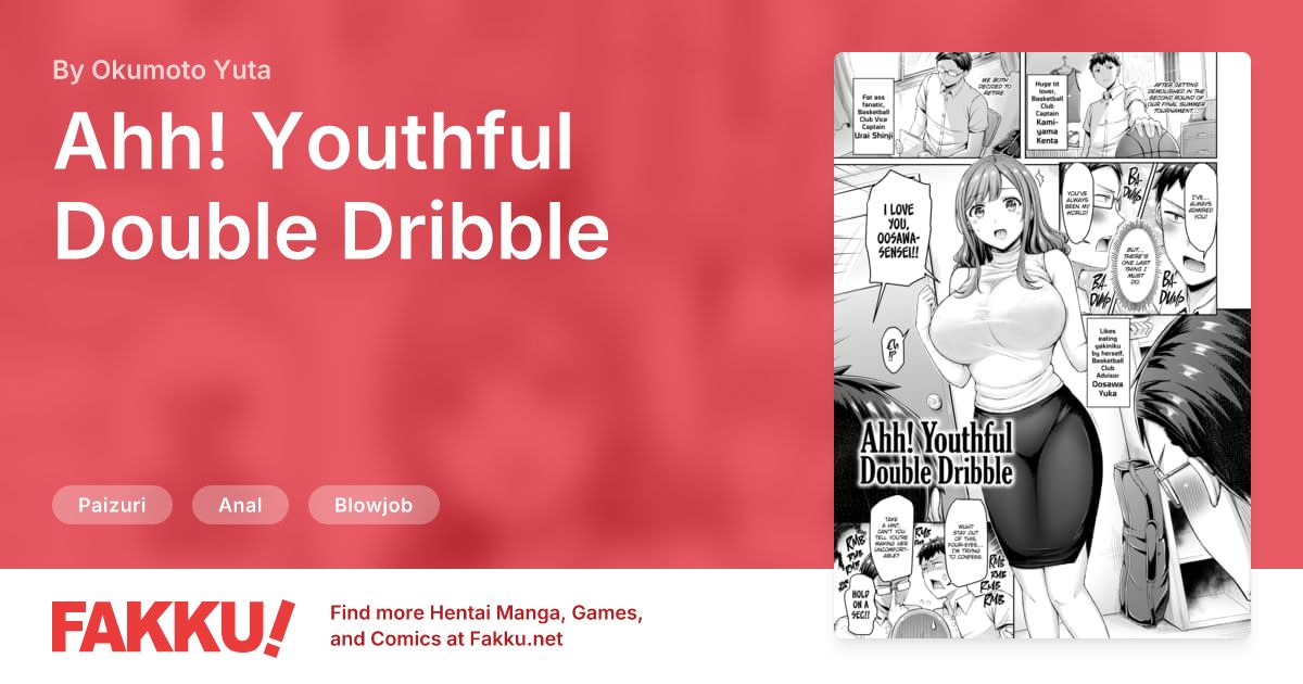 Ahh! Youthful Double Dribble, an English hentai by Okumoto Yuta on FAKKU. Free sample available now!