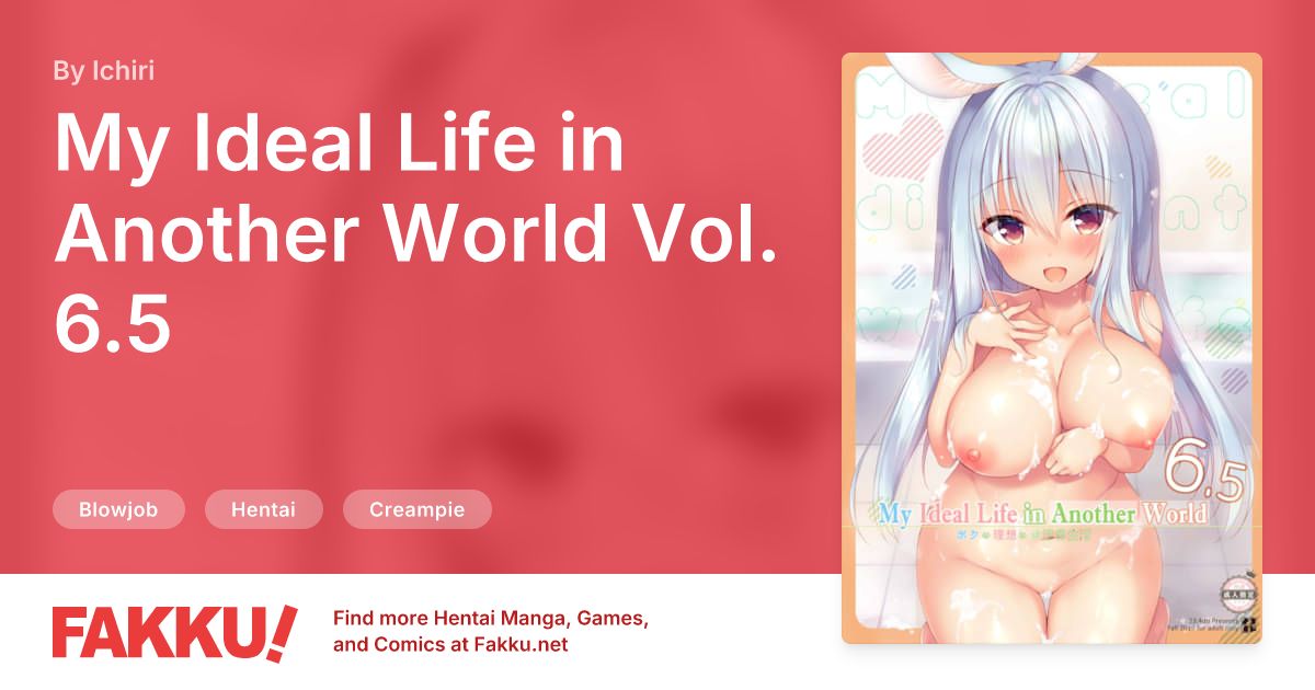 My Ideal Life in Another World Vol. 6.5 Hentai by Ichiri - FAKKU