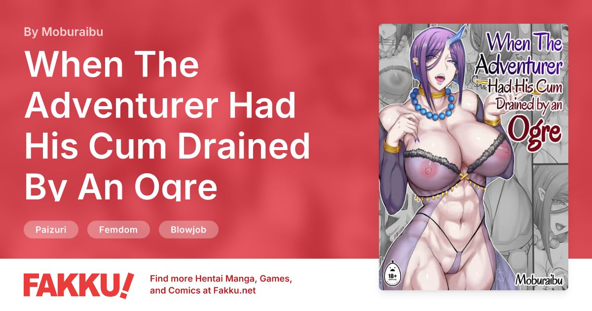 When The Adventurer Had His Cum Drained By An Ogre Hentai by Moburaibu - FAKKU