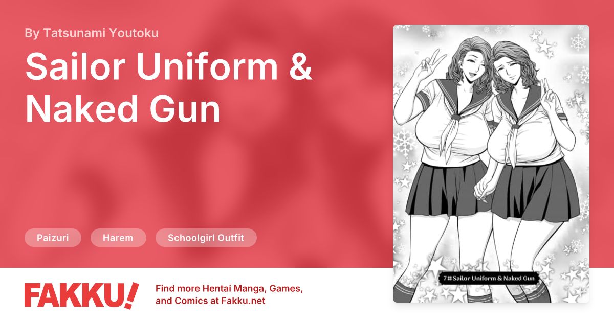 Sailor Uniform & Naked Gun Hentai by Tatsunami Youtoku - FAKKU