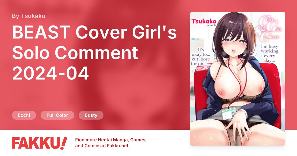 BEAST Cover Girl's Solo Comment 2024-04 Hentai by Tsukako - FAKKU