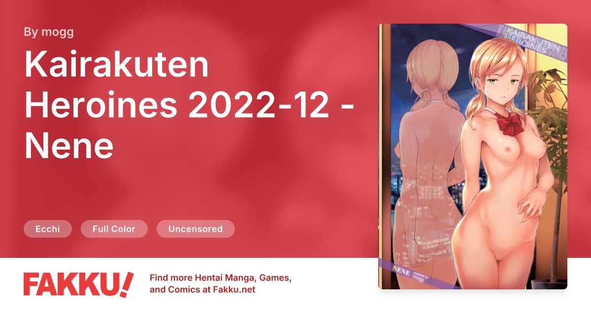 Kairakuten Heroines 2022-12 - Nene Hentai by mogg - FAKKU