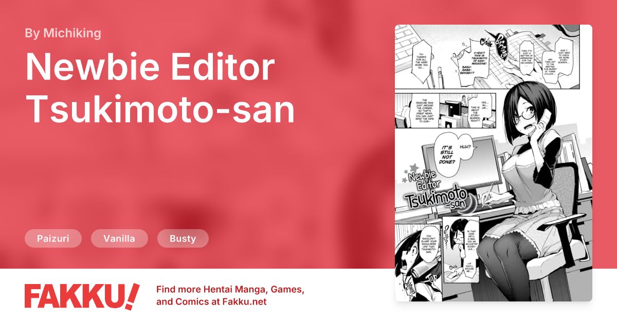 Newbie Editor Tsukimoto-san Hentai by Michiking - FAKKU