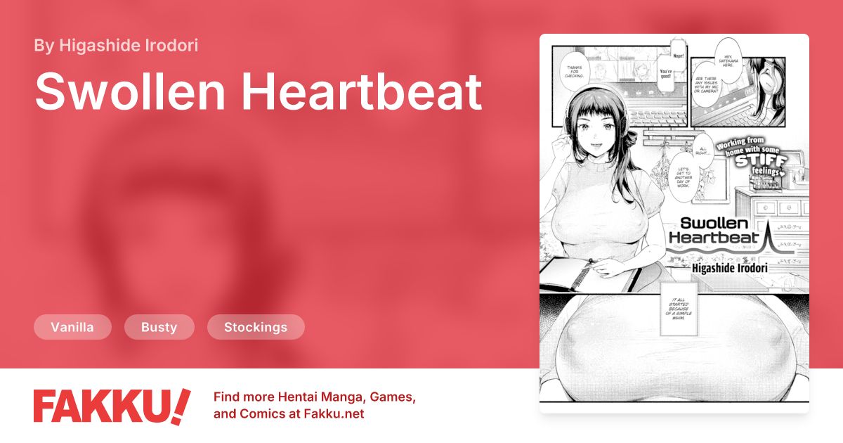 Swollen Heartbeat Hentai by Higashide Irodori - FAKKU