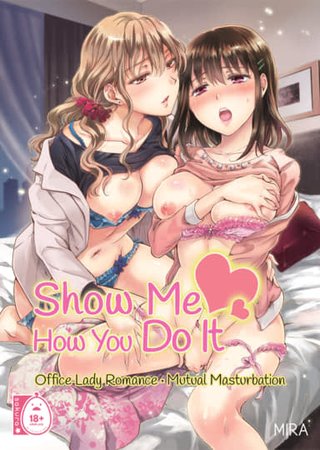 Show Me How You Do It! Hentai Cover Image