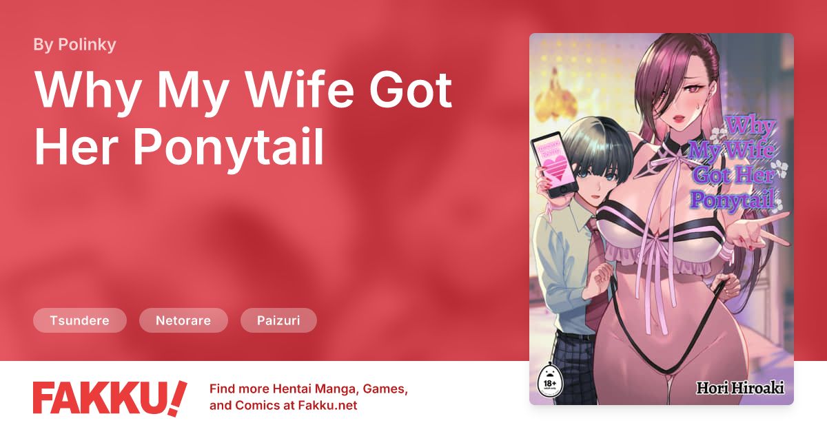  Why My Wife Got Her Ponytail Hentai by Polinky - FAKKU