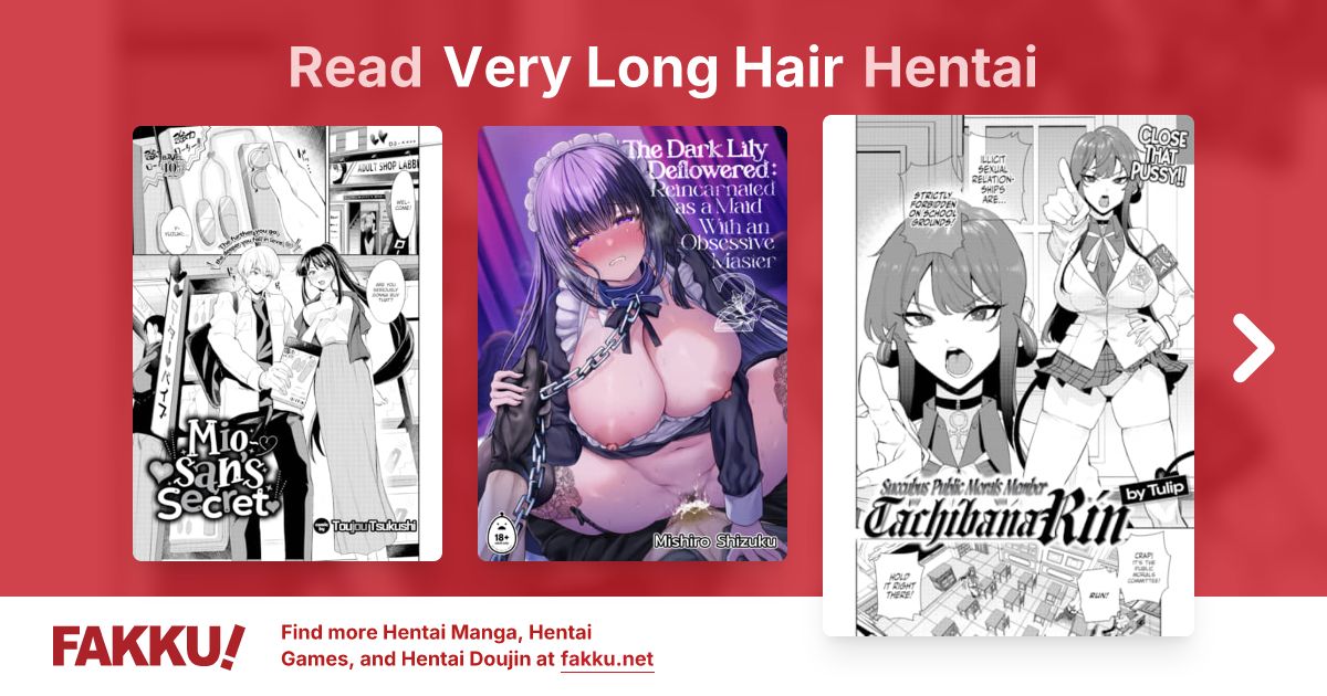 Read and download free Very Long Hair hentai manga and doujin on FAKKU! Featuring popular hentai like Monster ❤ Mating Tales - The Dragon Chapter and more.