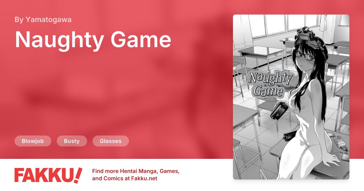 Naughty Game Hentai by Yamatogawa - FAKKU