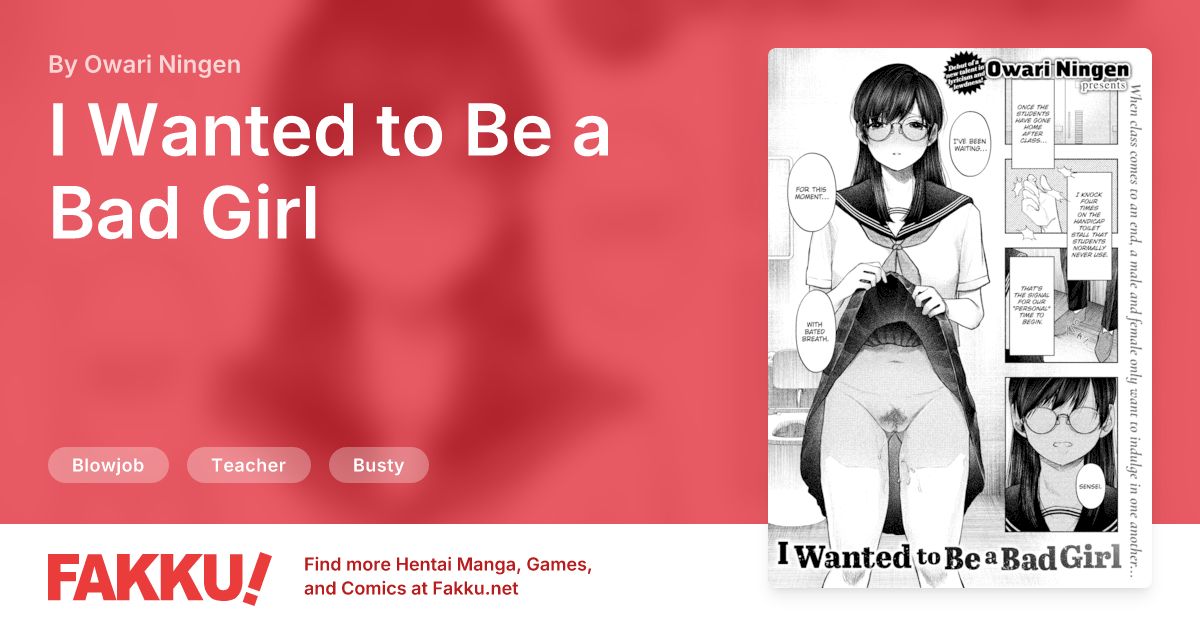 I Wanted to Be a Bad Girl Hentai by Owari Ningen - FAKKU