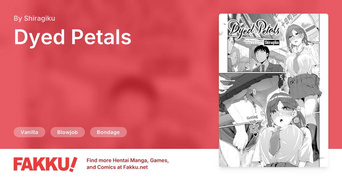 Dyed Petals Hentai by Shiragiku - FAKKU