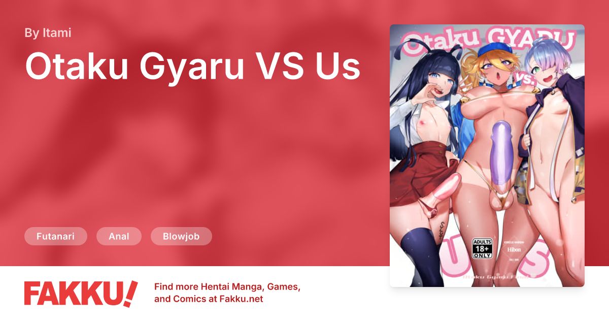 Otaku Gyaru VS Us Hentai by Itami - FAKKU