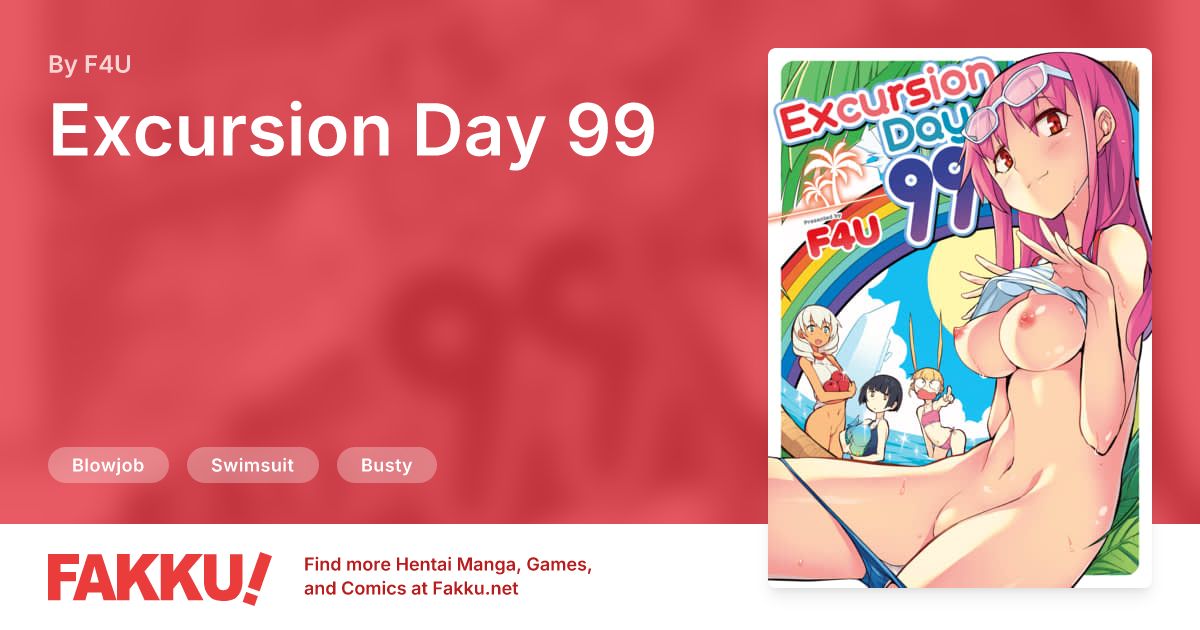 Excursion Day 99 Hentai by F4U - FAKKU