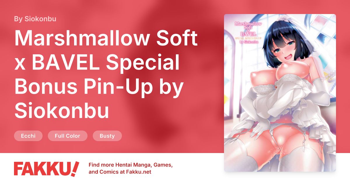 Marshmallow Soft x BAVEL Special Bonus Pin-Up by Siokonbu Hentai by Siokonbu - FAKKU