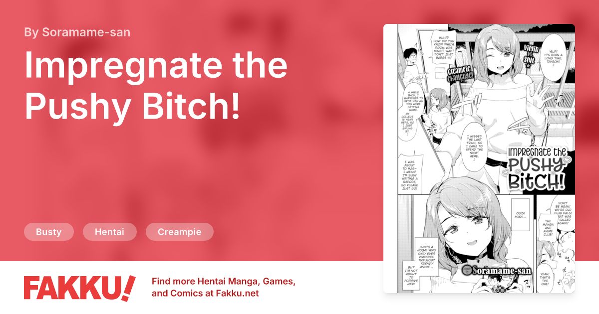 Impregnate the Pushy Bitch! Hentai by Soramame-san - FAKKU
