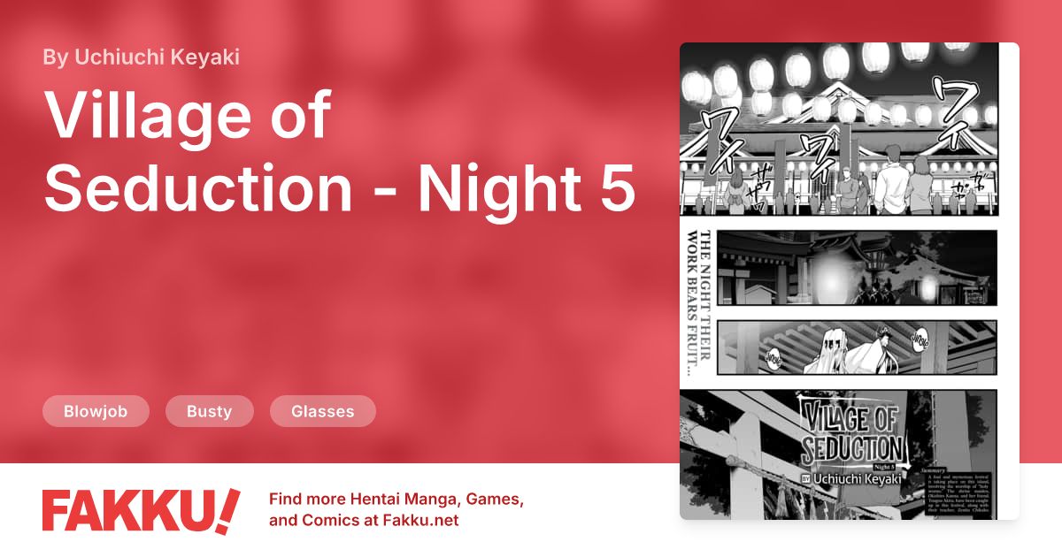 Village of Seduction - Night 5 Hentai by Uchiuchi Keyaki - FAKKU
