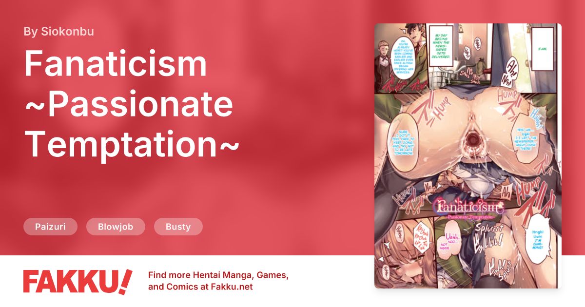 Fanaticism ~Passionate Temptation~ Hentai by Siokonbu - FAKKU