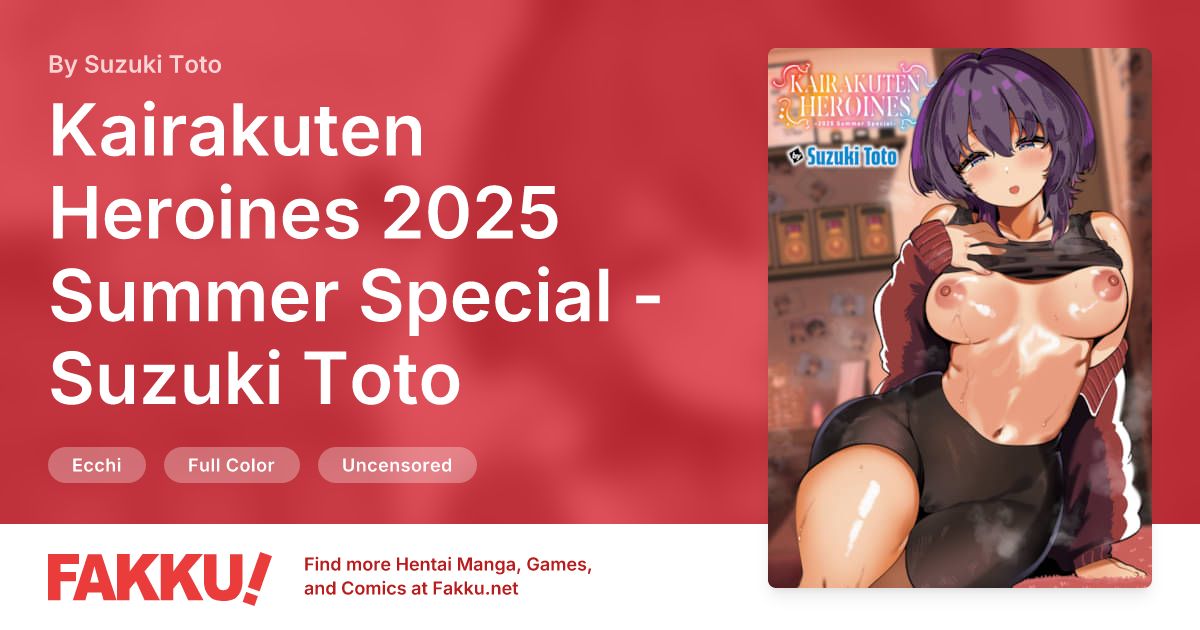 Kairakuten Heroines 2025 Summer Special - Suzuki Toto Hentai by Suzuki Toto - FAKKU