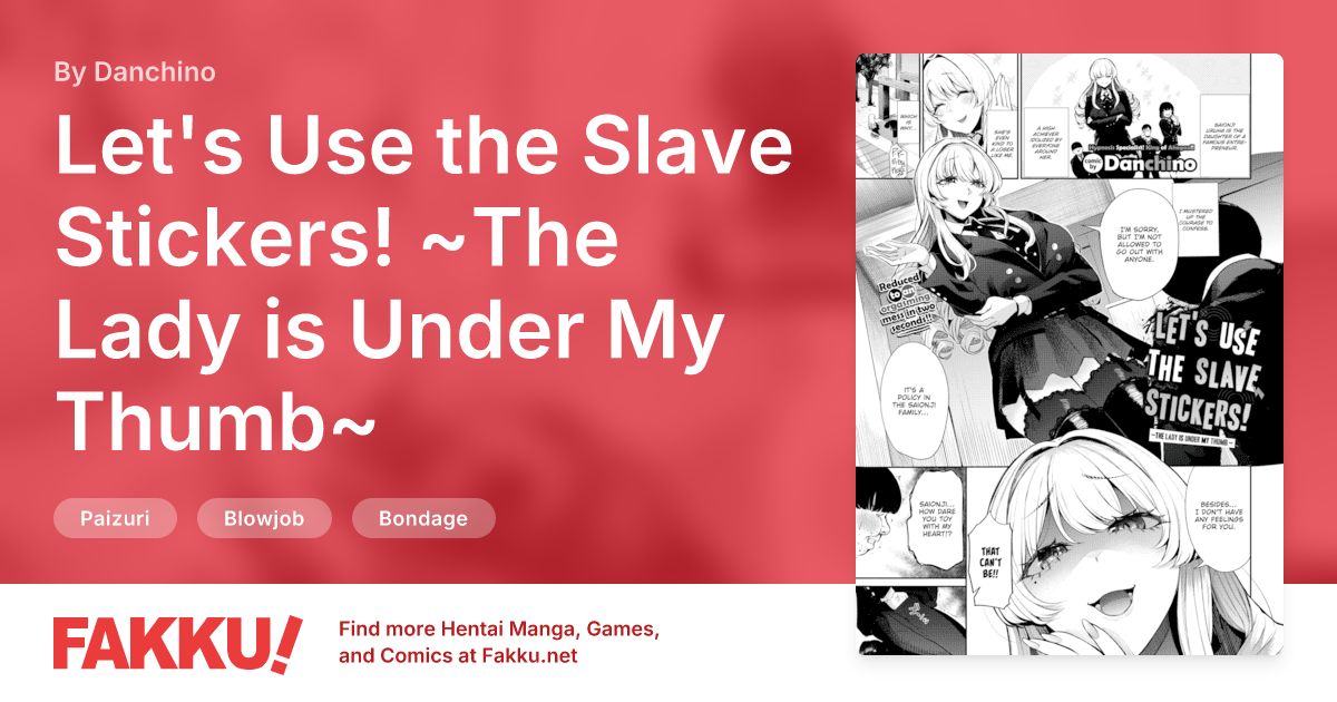 Let's Use the Slave Stickers! ~The Lady is Under My Thumb~ Hentai by Danchino - FAKKU