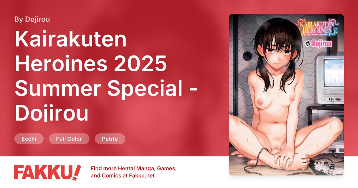 Kairakuten Heroines 2025 Summer Special - Dojirou Hentai by Dojirou - FAKKU