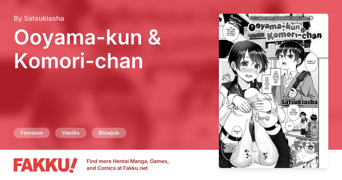 Ooyama-kun & Komori-chan Hentai by Satsukiasha - FAKKU