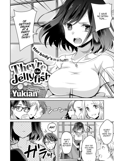 They're Like Jellyfish