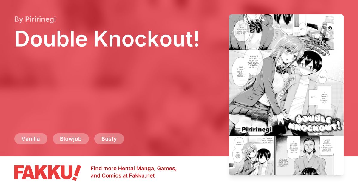Double Knockout! Hentai by Piririnegi - FAKKU