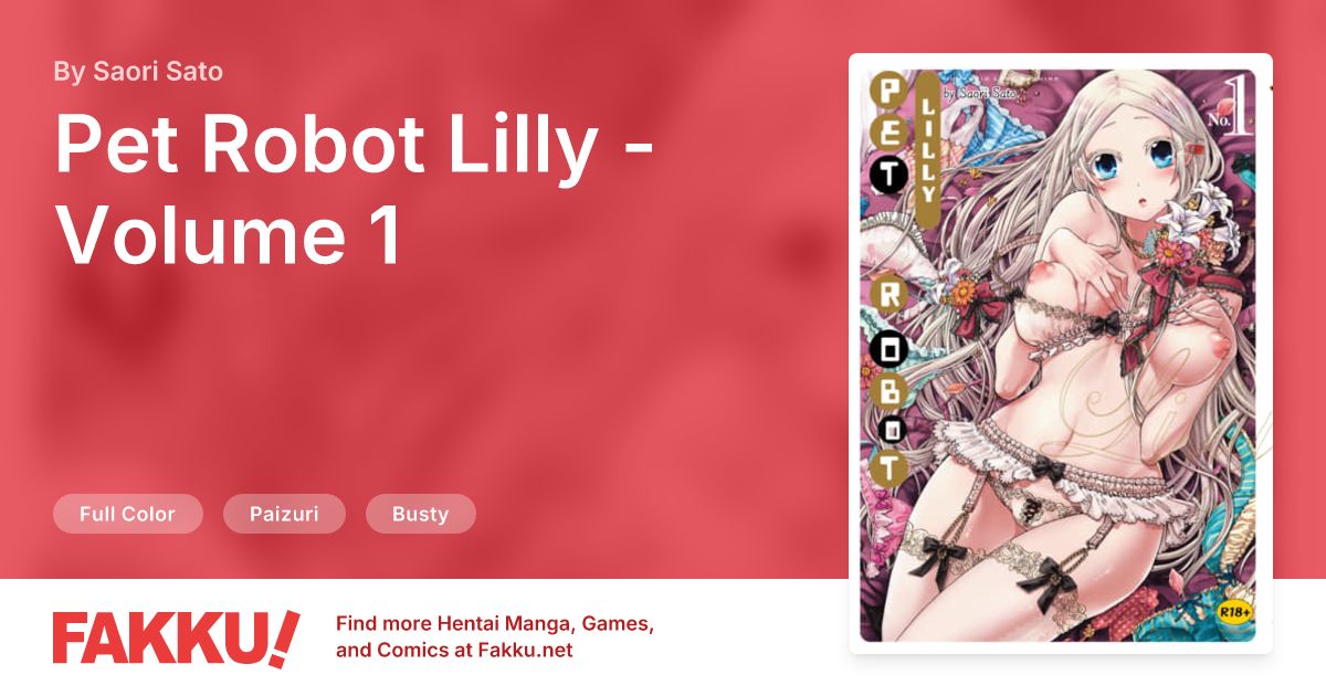 Pet Robot Lilly - Volume 1 Hentai by Saori Sato - FAKKU