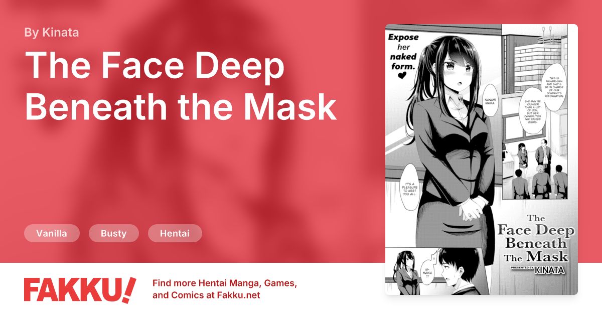  The Face Deep Beneath the Mask Hentai by Kinata - FAKKU
