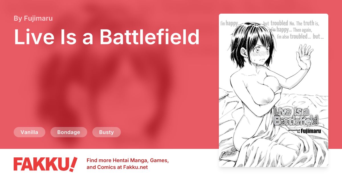 Live Is a Battlefield Hentai by Fujimaru - FAKKU