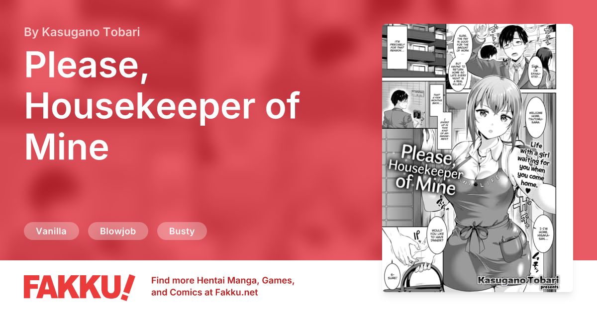 Please, Housekeeper of Mine Hentai by Kasugano Tobari - FAKKU