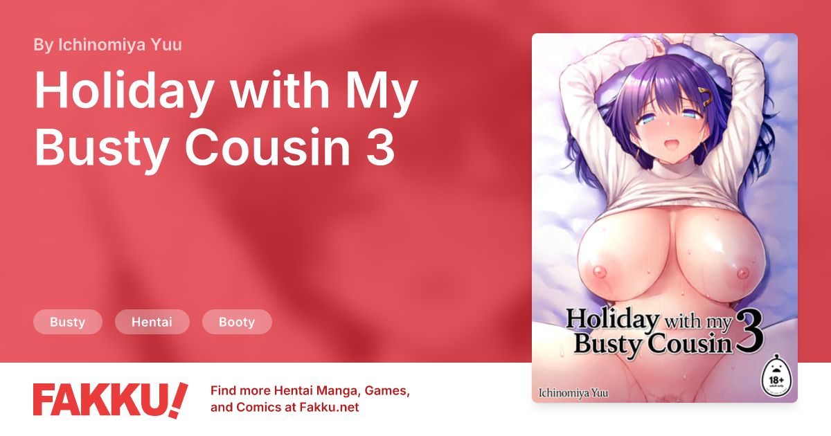 Holiday with My Busty Cousin 3 Hentai by Ichinomiya Yuu - FAKKU