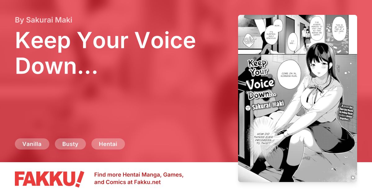 Keep Your Voice Down... Hentai by Sakurai Maki - FAKKU