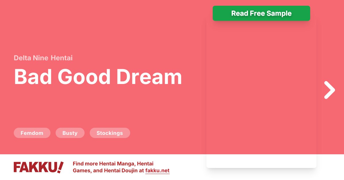  Bad Good Dream Hentai by Delta Nine - FAKKU