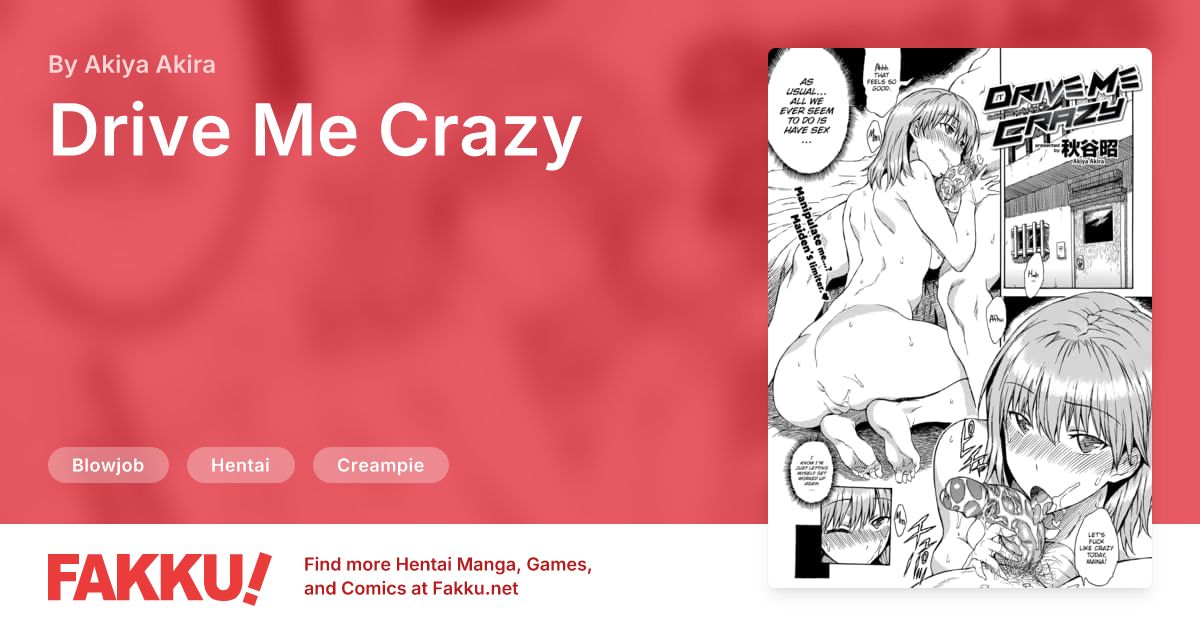  Drive Me Crazy Hentai by Akiya Akira - FAKKU