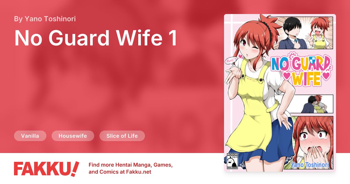 No Guard Wife 1 Hentai by Yano Toshinori - FAKKU