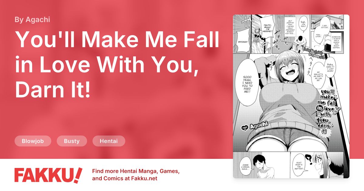 You'll Make Me Fall in Love With You, Darn It! Hentai by Agachi - FAKKU