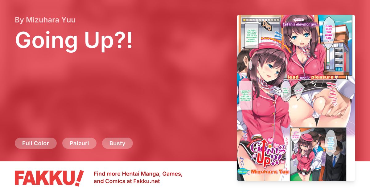 Going Up?! Hentai by Mizuhara Yuu - FAKKU