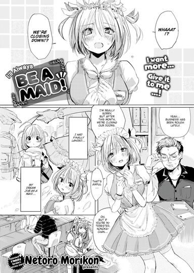 I'll Always be a Maid!