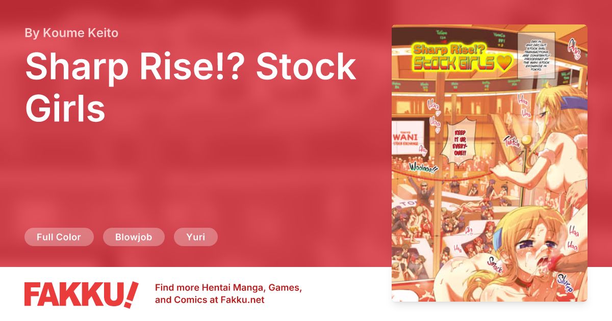Sharp Rise!? Stock Girls Hentai by Koume Keito - FAKKU