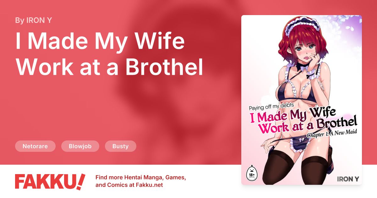 I Made My Wife Work at a Brothel Hentai by IRON Y - FAKKU