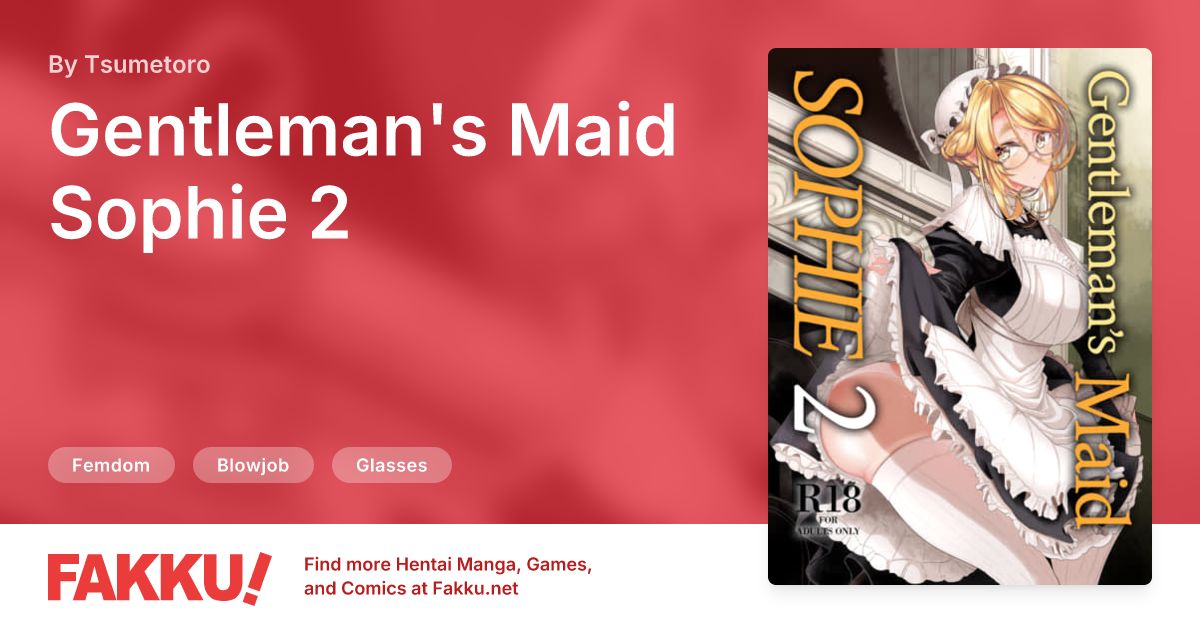 Gentleman's Maid Sophie 2 Hentai by Tsumetoro - FAKKU