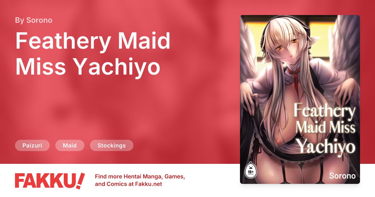 Feathery Maid Miss Yachiyo Hentai by Sorono - FAKKU