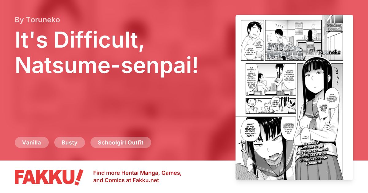It's Difficult, Natsume-senpai! Hentai by Toruneko - FAKKU