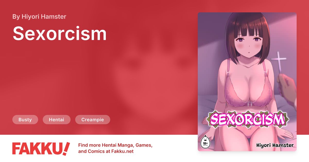  Sexorcism Hentai by Hiyori Hamster - FAKKU