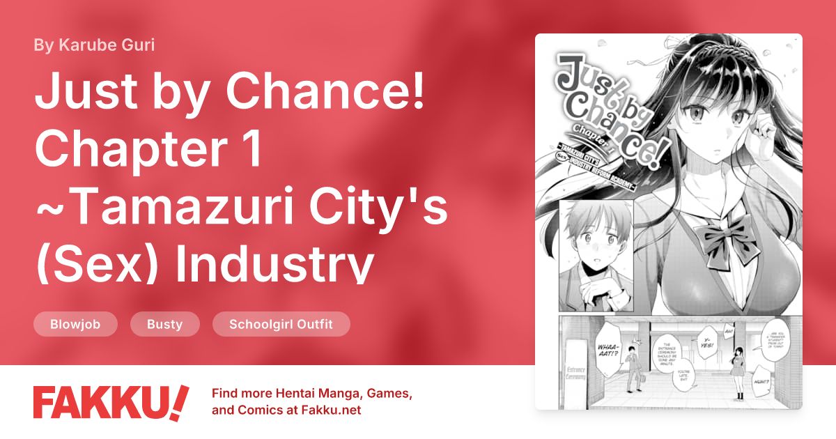 Just by Chance! Chapter 1 ~Tamazuri City's (Sex) Industry Reform Academy~ Hentai by Karube Guri, Umi no Kyuuban - FAKKU
